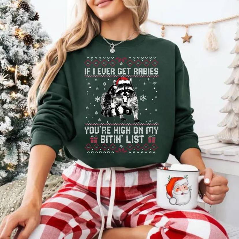 If I Ever Get Rabies You're High On My Bitin List Shirt - Image 3