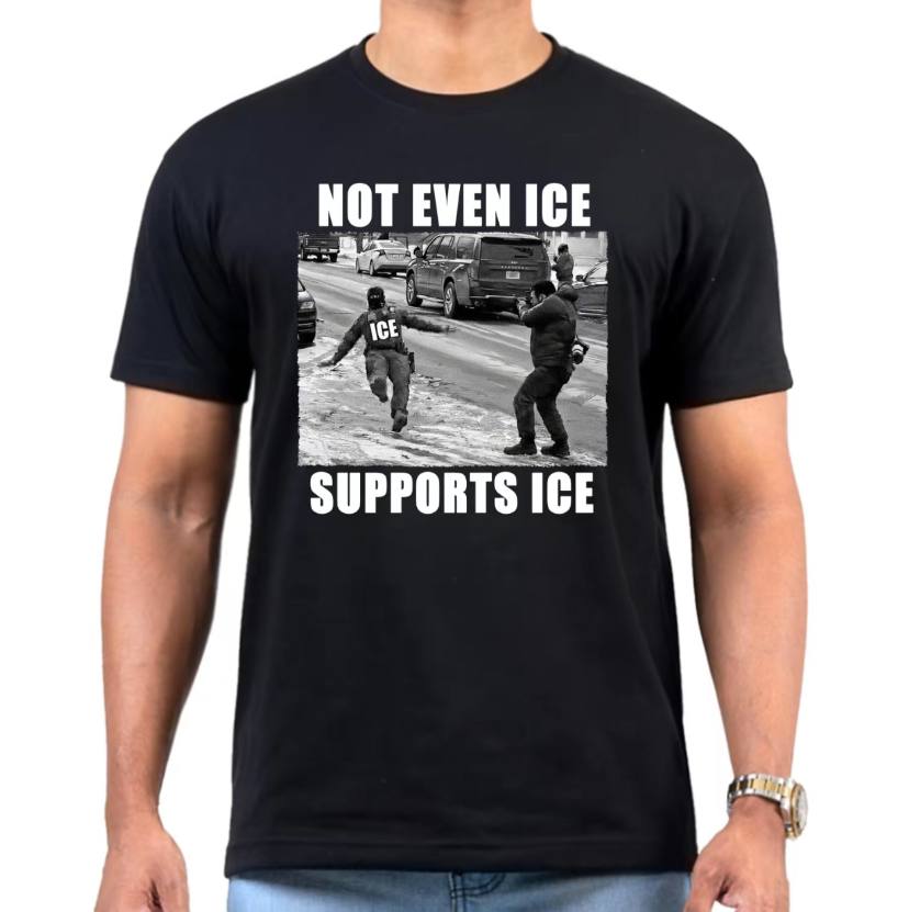 Not Even ICE Supports ICE Shirt