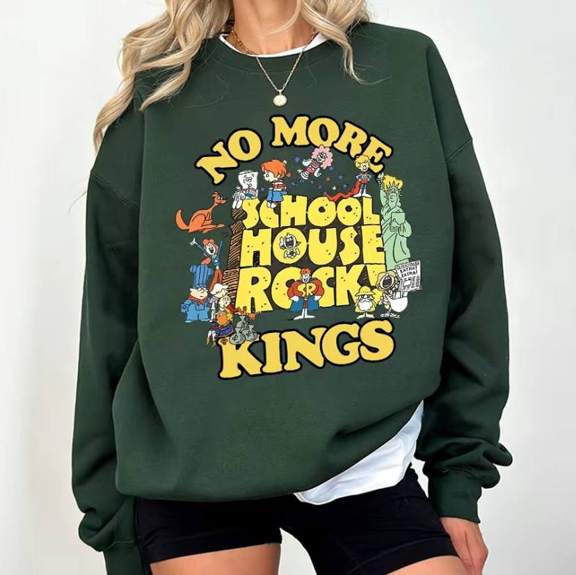 No More Kings School House Rock Shirt