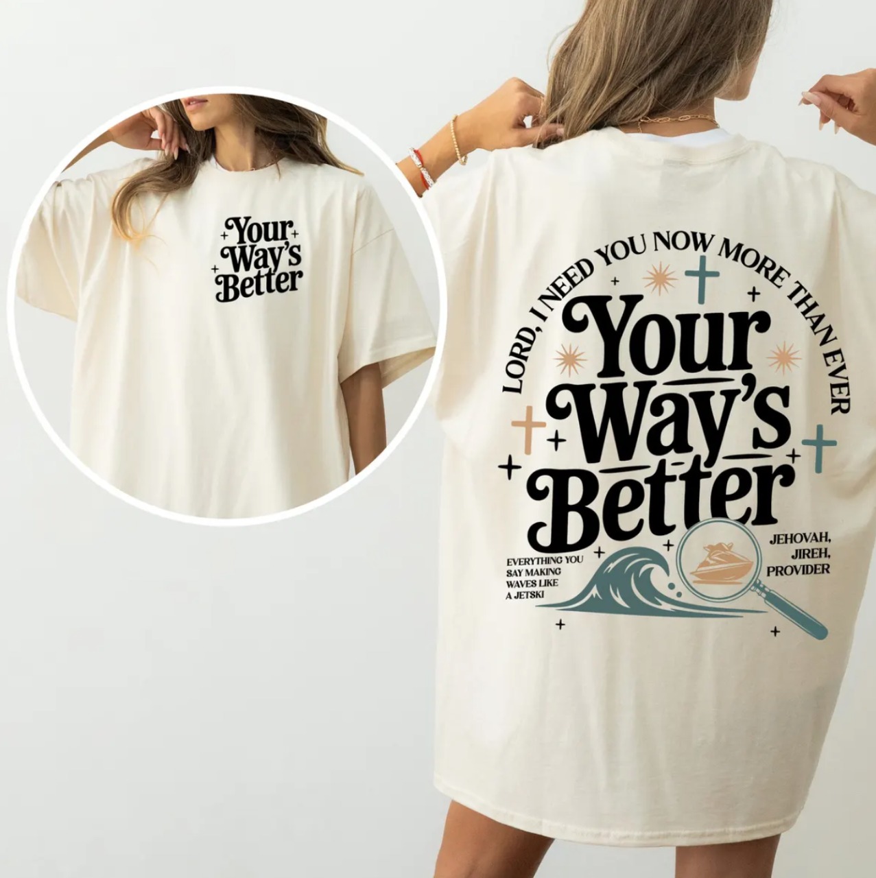 Your Way’s Better Shirt