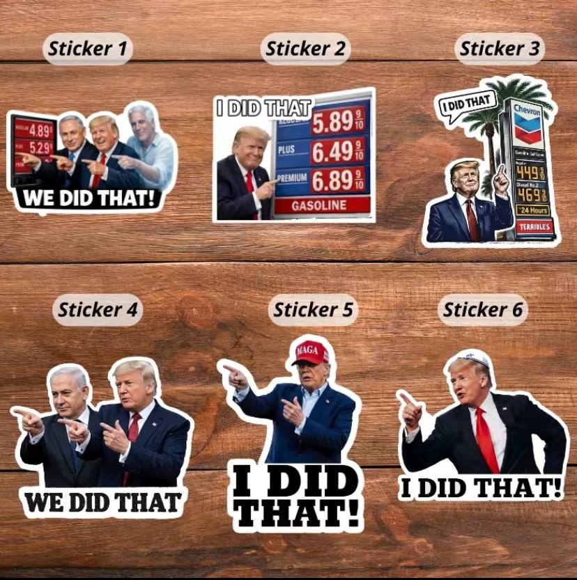 We Did That Anti Trump Funny Sticker