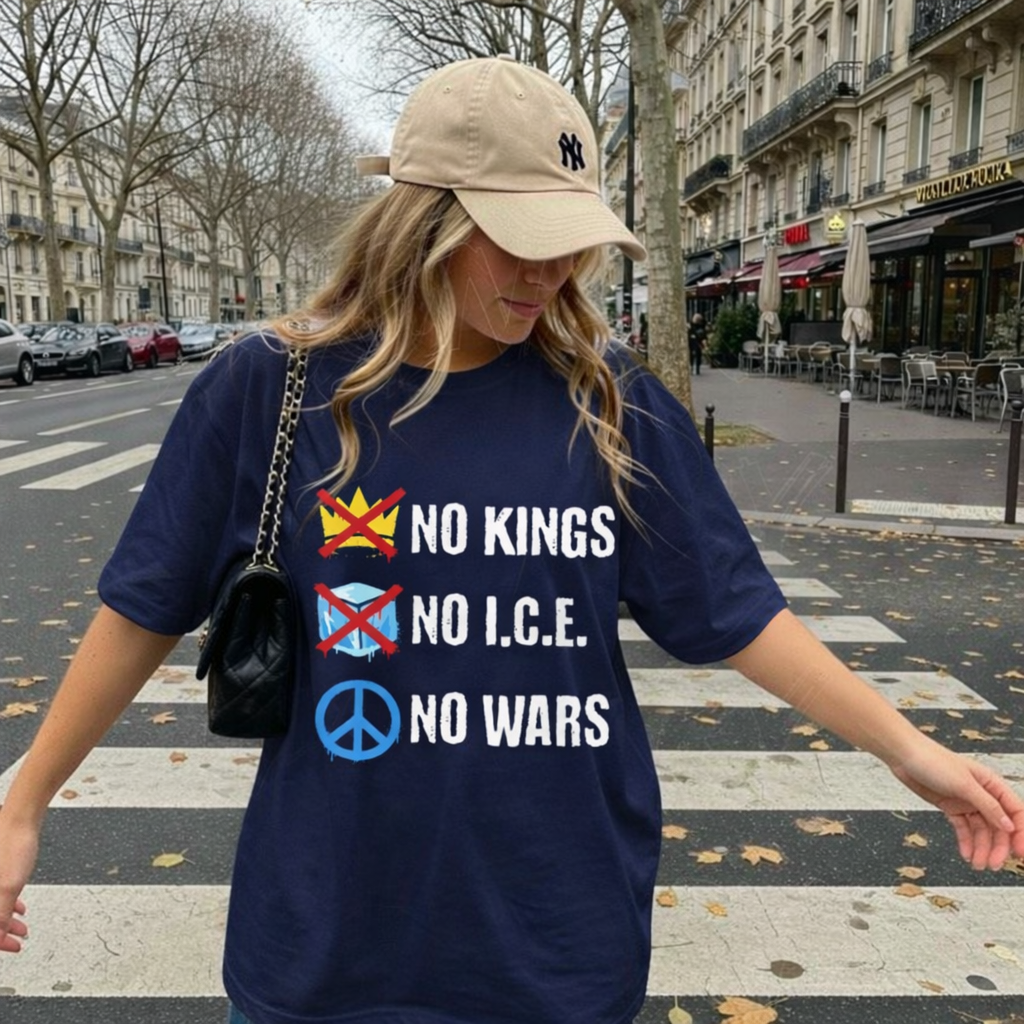 No Kings No ICE No Wars Shirt