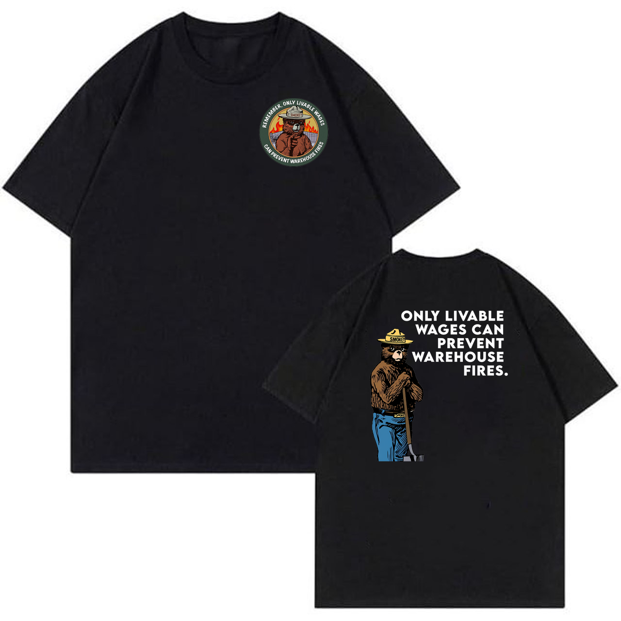 Smokey Bear Livable Wages Prevent Warehouse Fires Shirt