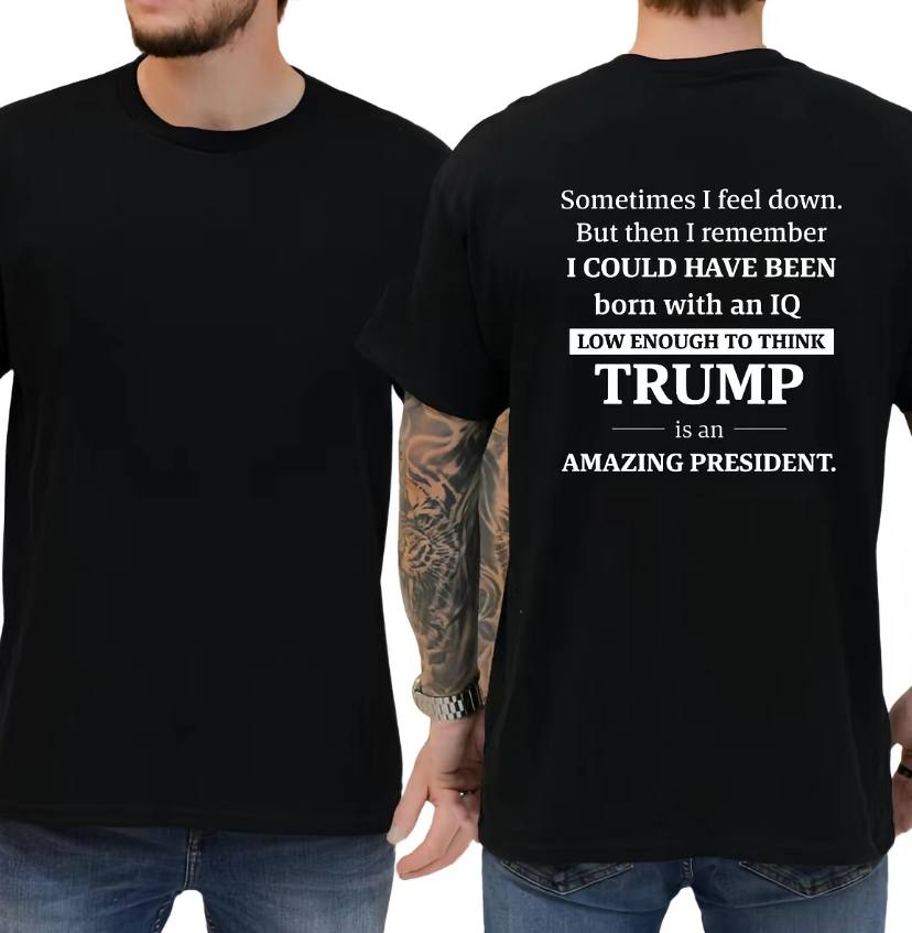 IQ Low Enough To Think Trump Is Amazing President Shirt