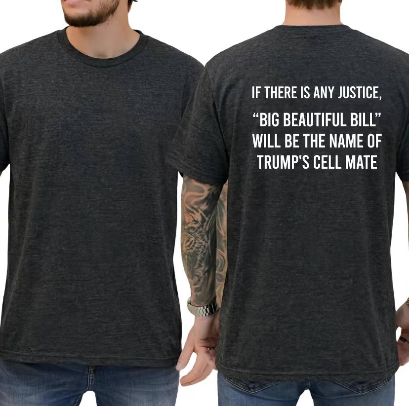 Big Beautiful Bill Shirt