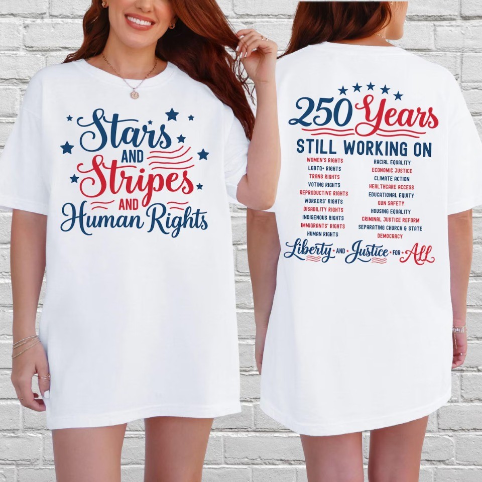 Stars Stripes Human Rights 250th US Anniversary Shirt