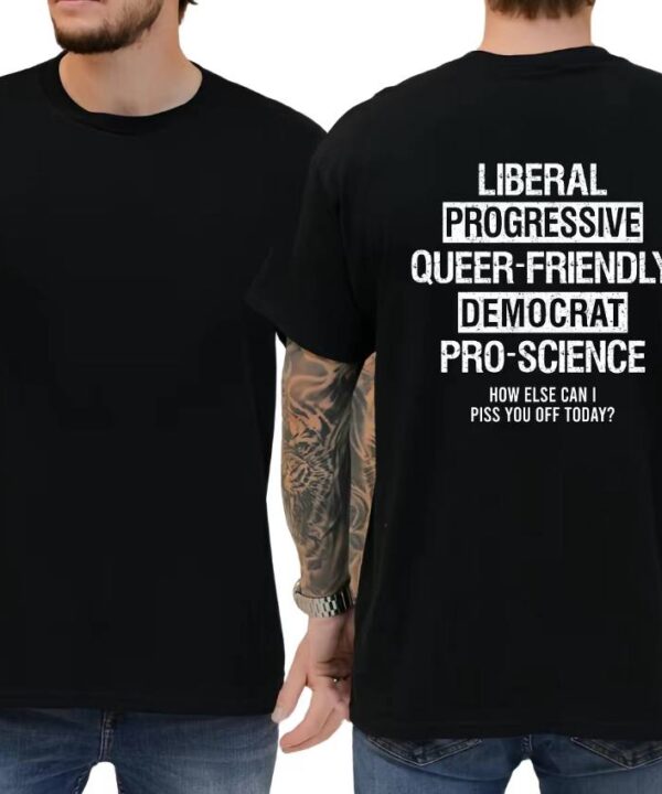 Liberal Progressive Queer Friendly Shirt