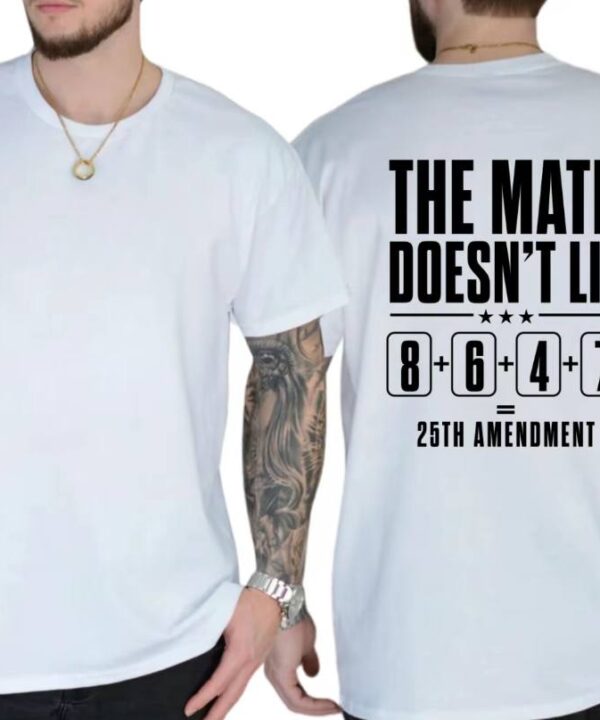 The Math Doesn't Lie 8647 Shirt