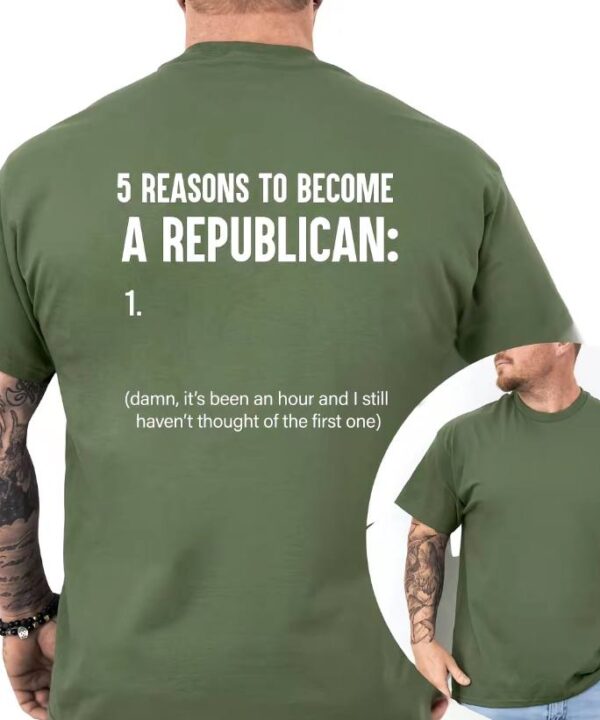 5 Reasons To Become A Republican Shirt