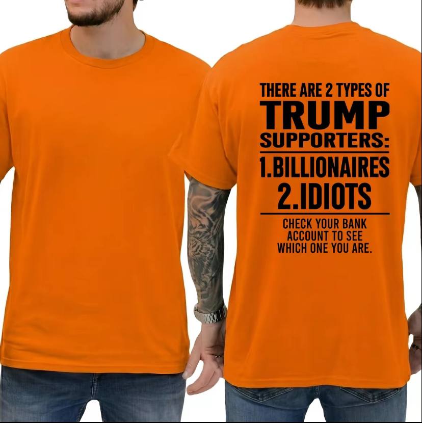 There Are 2 Types Of Trump Supporters Shirt - Image 2
