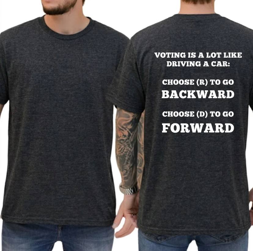 Voting Is A Lot Like Driving A Car Shirt
