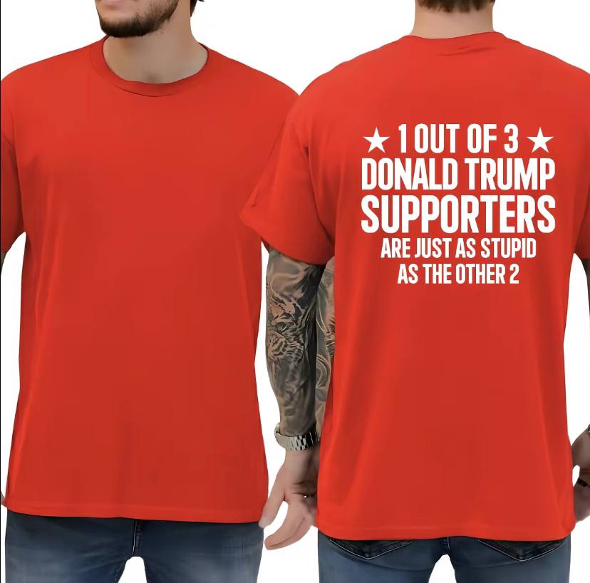 1 Out Of 3 Donald Trump Supporters Shirt - Image 4